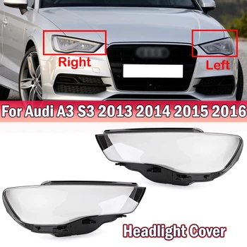 Poklopac prednjeg svjetla za vozila Audi A3 2013 2014 2015 2016 Lijeva Desna Prozirna ovojnica objektiva prednja svjetla Zamjena pokrova Abažur