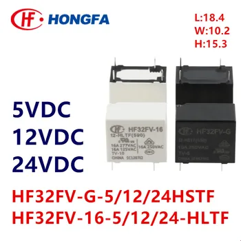 5 kom. Novi originalni HF32FV -G-5-HSTF HF32FV-G-12-HSTF HF32FV-G-24-HSTF HF32FV-16 -5 12 24 Relej napajanje HLTF 4PIN 10A 16A 5V 12V 24V