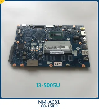 CG410/CG510 NM-A681 Matična ploča Glavna ploča Za prijenosno računalo Lenovo 100-15IBD B50-50 Matična ploča s procesorom I3-5005U DDR3 100% Test